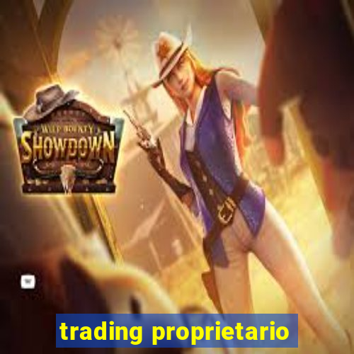 trading proprietario